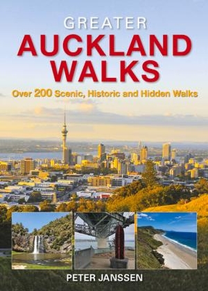 Janssen, Peter. Greater Auckland Walks. , 2021.