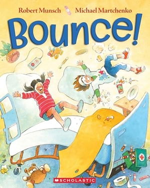 Munsch, Robert. Bounce!. Scholastic Canada, 2025.