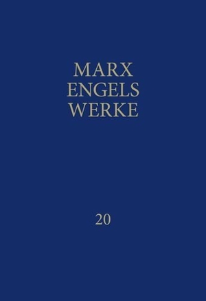 Engels, Friedrich / Karl Marx. MEW / Marx-Engels-Werke Band 20 - Anti-Dühring. Dialektik der Natur. Dietz Verlag Berlin GmbH, 2025.