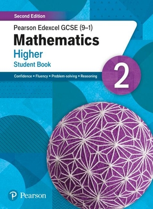 Pate, Katherine / Naomi Norman. Pearson Edexcel GCSE (9-1) Mathematics Higher Student Book 2 - Second Edition. Pearson Education Limited, 2020.