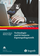 Technologie- und KI-basierte Eignungsdiagnostik