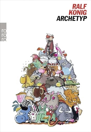 König, Ralf. Archetyp. Rowohlt Taschenbuch, 2010.