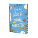 Non è estate senza te. The summer trilogy. Vol. 2