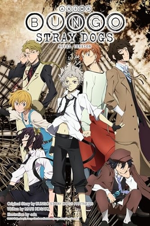 Asagiri, Kafka / Sango Harukawa. Anime Bungo Stray Dogs: Novel Version. Yen Press, 2023.