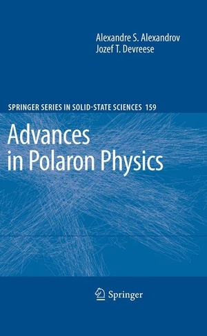 Devreese, Jozef T. / Alexandre S. Alexandrov. Advances in Polaron Physics. Springer Berlin Heidelberg, 2012.