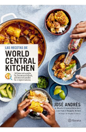 Las Recetas de World Central Kitchen: Para Alimentar La Humanidad Y La Esperanza / The World Central Kitchen Cookbook