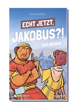 Vaßen, Ariane. Echt jetzt, Jakobus?! - Der Bruder. Camino, 2026.