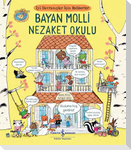 Bayan Molli Nezaket Okulu