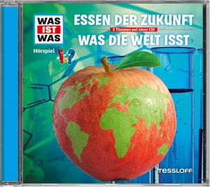 Baur, Manfred. WAS IST WAS Hörspiel-CD: Essen der Zukunft/ Was die Welt isst. Tessloff Verlag, 2017.