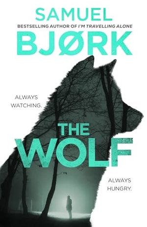 Bjork, Samuel. The Wolf. Transworld, 2023.