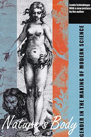 Schiebinger, Londa. Nature's Body - Gender in the Making of Modern Science. Rutgers University Press, 2004.