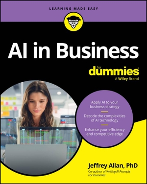 Allan, Jeffrey. AI in Business For Dummies. John Wiley & Sons, 2026.