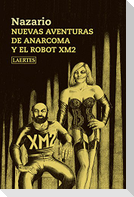 Nuevas aventuras de Anarcoma y el robot XM2