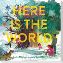 Here Is the World