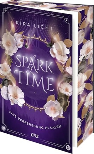 Licht, Kira. A Spark of Time - Eine Verabredung in Salem - Der langersehnte vierte Band der Spiegel-Bestsellerreihe: magische Zeitreise-Romantasy voller Geheimnisse. ONE, 2026.