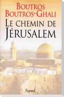 Le Chemin de Jérusalem