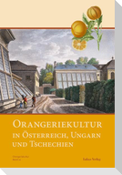 Orangeriekultur in Österreich, Ungarn und Tschechien