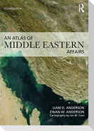 An Atlas of Middle Eastern Affairs