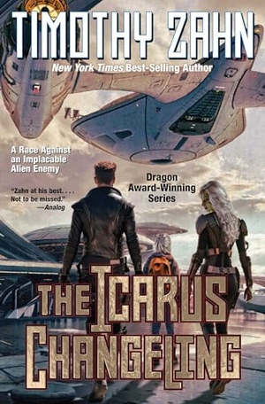 Zahn, Timothy. The Icarus Changeling. Baen, 2025.
