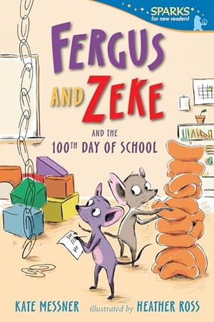 Messner, Kate. Fergus and Zeke and the 100th Day of School - Candlewick Sparks. Candlewick Press (MA), 2025.