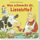 Was schmeckt dir, Lieselotte?