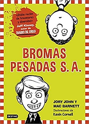 Roa Buitrago, Jairo / John, Jory et al. Bromas Pesadas SA 1. Editorial Planeta, S.A., 2015.