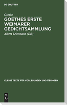 Goethes erste Weimarer Gedichtsammlung
