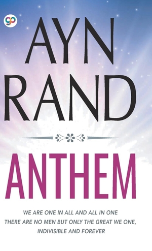 Rand, Ayn. Anthem. General Press, 2019.