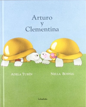 Turín, Adela / Bosnia, Nella et al. Arturo y Clementina. Kalandraka Editora, 2012.
