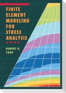 Finite Element Modeling for Stress Analysis