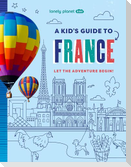 Lonely Planet Kids a Kid's Guide to France