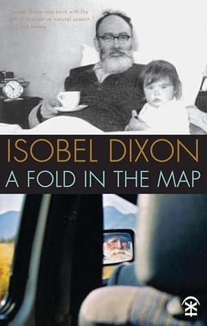 Dixon, Isobel. A Fold in the Map. Nine Arches Press Ltd, 2018.