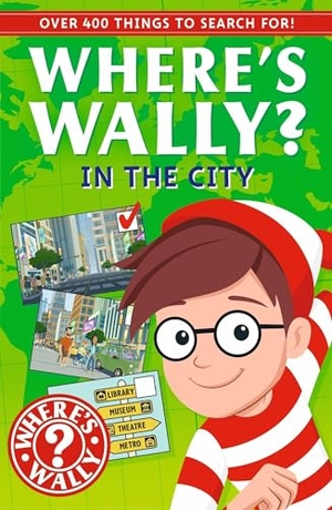 Where's Wally?. Where's Wally? In the City - A Fun Spotter Activity Book for Ages 5+. Walker Books Ltd., 2026.