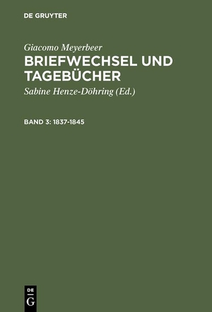 Meyerbeer, Giacomo. 1837¿1845. De Gruyter, 1975.
