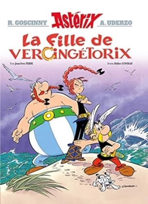 Ferri, Jean-Yves. Asterix 38 - La fille de Vercingétorix - Bande dessinée. Les editions Albert René, 2019.