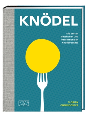 Oberndorfer, Florian. Knödel - Die besten klassischen und internationalen Knödelrezepte. ZS Verlag, 2021.