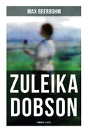 Zuleika Dobson (Romance Classic)