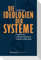 Die Ideologien der Systeme