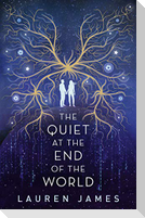 The Quiet at the End of the World