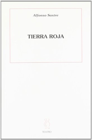 Sastre, Alfonso. Tierra roja. Hiru Argitaletxea, 1992.