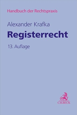 Krafka, Alexander / Krafka, Alexander et al. Registerrecht. C.H. Beck, 2026.