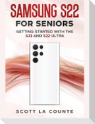 Samsung S22 For Seniors
