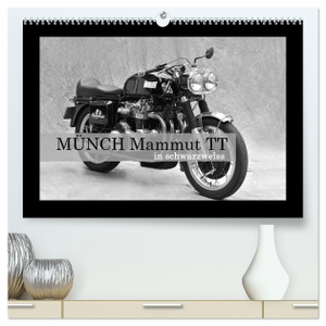 Laue, Ingo. Münch Mammut TT in schwarzweiss (hochwertiger Premium Wandkalender 2024 DIN A2 quer), Kunstdruck in Hochglanz - Ein Motorrad, das seinem Namen alle Ehre macht. Calvendo, 2023.