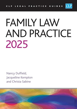 Duffield / Kempton et al. Family Law and Practice 2025 - Legal Practice Course Guides (LPC). The University of Law Publishing Limited, 2025.