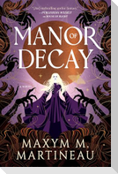 Manor of Decay