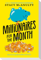 Millionaires for the Month