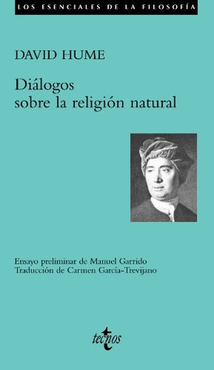 Hume, David / Manuel Garrido. Diálogos sobre la religión natural. Editorial Tecnos, 2004.