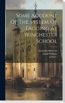 Some Account Of The System Of Fagging At Winchester School
