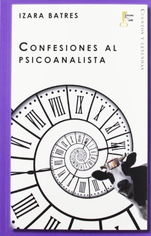 Batres Cuevas, Izara. Confesiones al psicoanalista. Ediciones Xorki (Moldava SL), 2012.