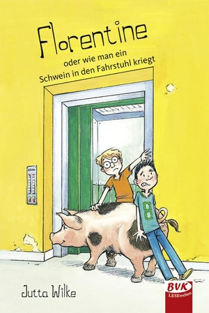 Wilke, Jutta. Florentine - oder wie man ein Schwein in den Fahrstuhlt kriegt. Buch Verlag Kempen, 2016.